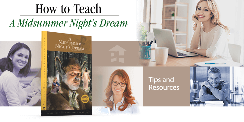 How to Teach A Midsummer Night's Dream